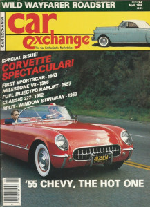 CAR EXCHANGE 1984 APR - CORVETTE '55 & '53, 50'S FORDS, '48 CADILLAC, 60'S CARS